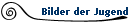 Bilder der Jugend