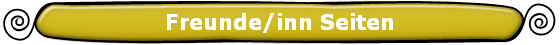 Freunde/inn Seiten